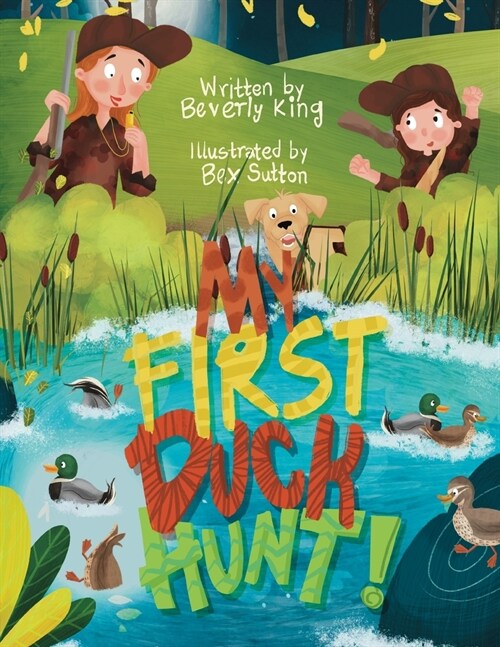 My First Duck Hunt (Paperback)