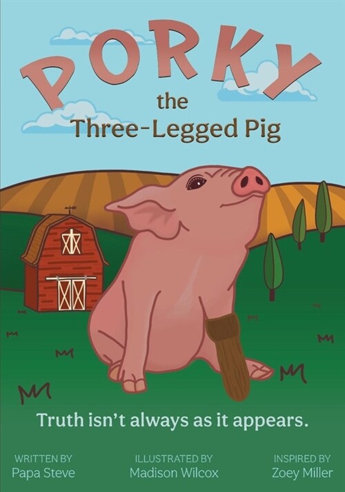 Porky the Three-Legged Pig (Paperback)