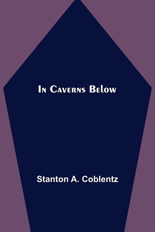 In Caverns Below (Paperback)