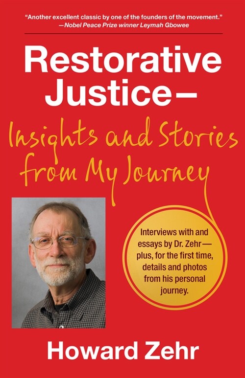 Restorative Justice: Insights and Stories from My Journey (Paperback)