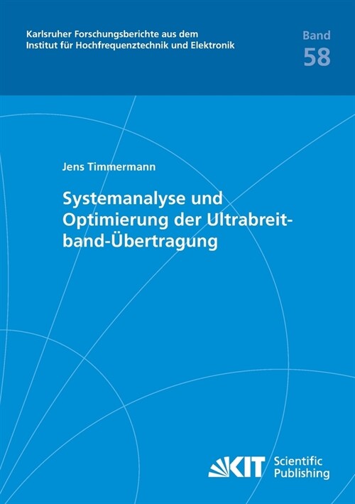 Systemanalyse und Optimierung der Ultrabreitband-?ertragung (Paperback)