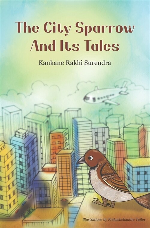 The City Sparrow and its Tales (Paperback)