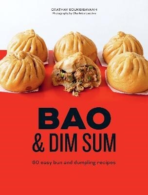 Bao & Dim Sum : 60 Easy Bun and Dumpling Recipes (Hardcover)