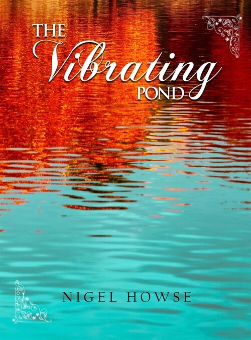 The Vibrating Pond (Hardcover)