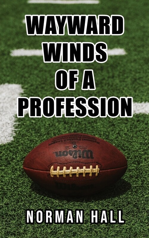 Wayward Winds of a Profession (Paperback)