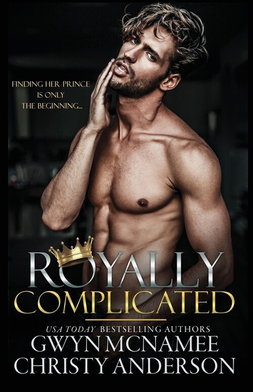 Royally Complicated: (A Stand-alone Royal Forbidden Romance) (Paperback)