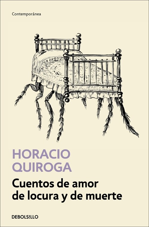 Cuentos de Amor de Locura Y de Muerte / Tales of Love Madness and Death (Paperback)