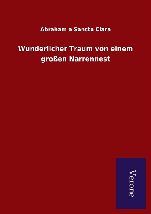 Wunderlicher Traum von einem gro?n Narrennest (Paperback)