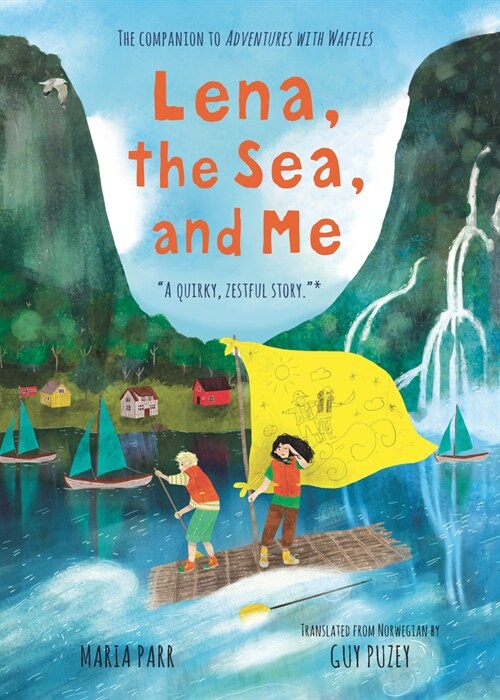 Lena, the Sea, and Me (Paperback)
