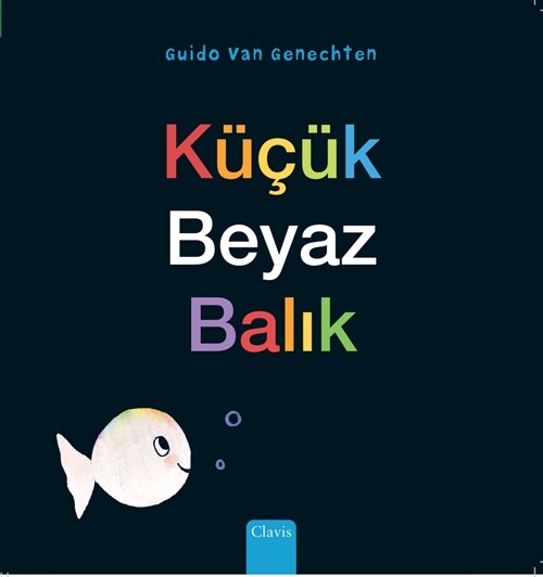 K淮? Beyaz Balık (Little White Fish, Turkish Edition) (Hardcover)