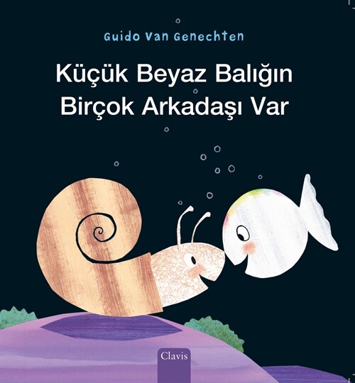 K淮? Beyaz Balığın Bir?k Arkadaşı Var (Little White Fish Has Many Friends, Turkish Edition) (Hardcover)