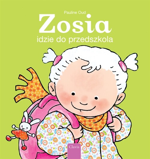Zosia Idzie Do Przedszkola (Sarah Goes to School, Polish Edition) (Hardcover)
