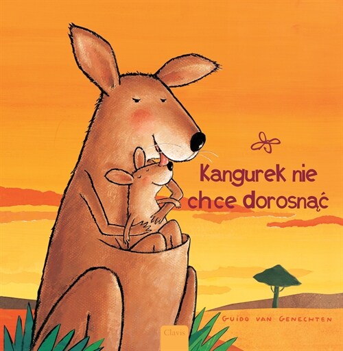 Kangurek Nie Chce Dorosnąc (Little Kangaroo, Polish Edition) (Hardcover)