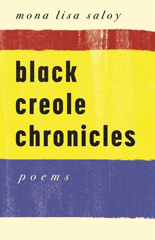 Black Creole Chronicles (Paperback)