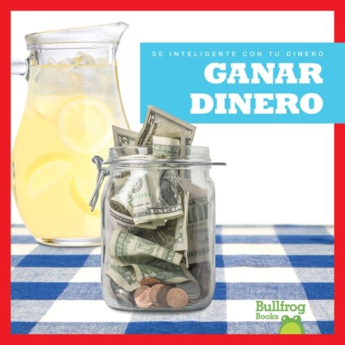 Ganar Dinero (Earning Money) (Paperback)