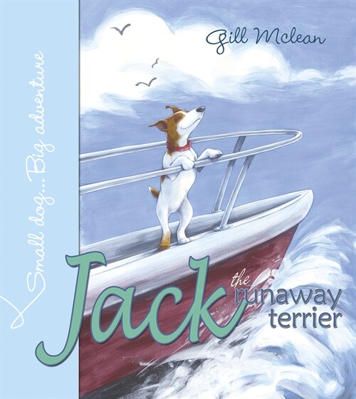 Jack the Runaway Terrier (Hardcover)