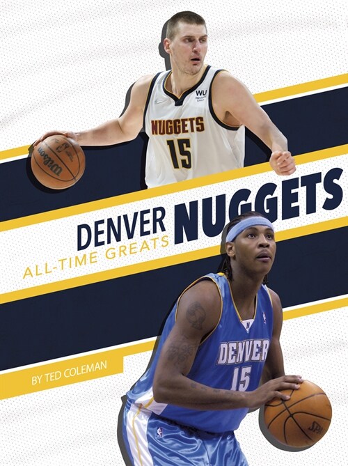 Denver Nuggets All-Time Greats (Paperback)