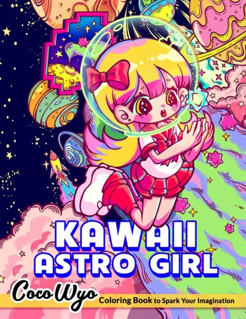 Kawaii Astro Girl Coloring Book (Paperback)