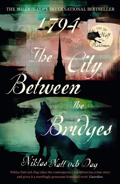 1794: The City Between the Bridges : The Million Copy International Bestseller (Paperback)