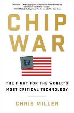 Chip War: The Fight for the Worlds Most Critical Technology (Paperback, International Edition)