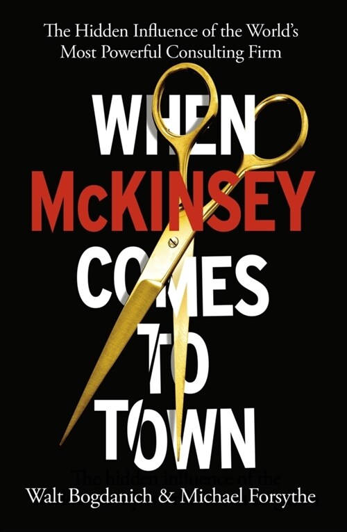 When McKinsey Comes to Town (Paperback)
