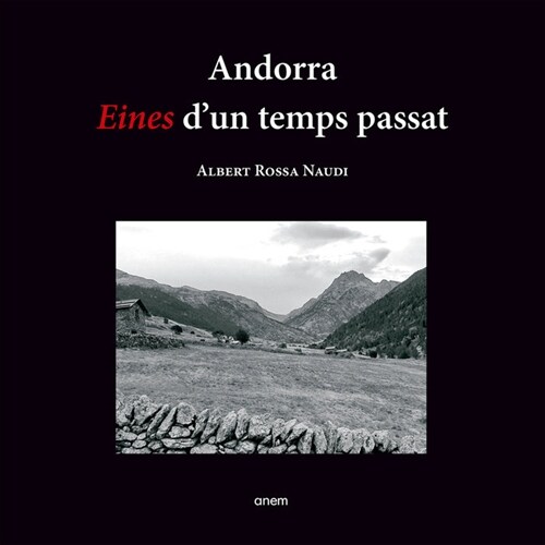 ANDORRA. EINES DUN TEMPS PASSAT (Paperback)