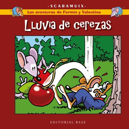 LAS AVENTURAS DE FERMIN Y VALENTINA 2. LLUVIA DE CEREZAS (Paperback)