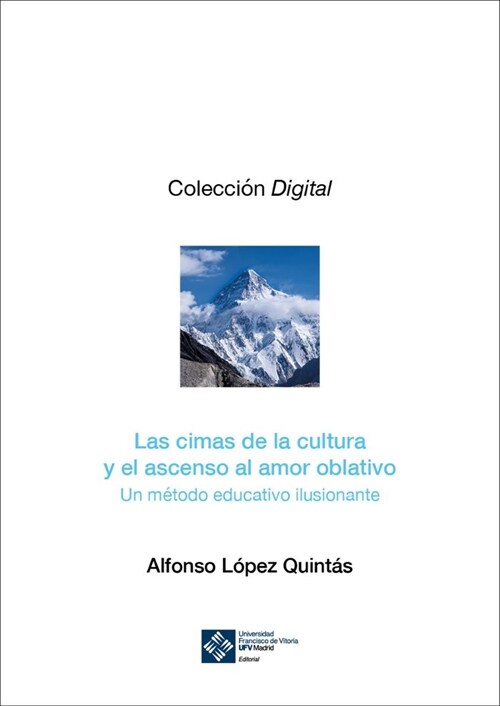 LAS CIMAS DE LA CULTURA Y EL ASCENSO AL AMOR OBLATIVO (Paperback)