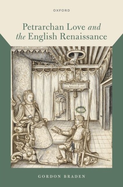 Petrarchan Love and the English Renaissance (Hardcover)