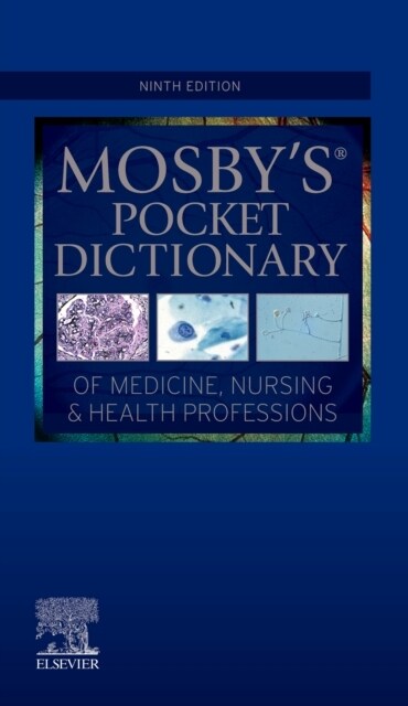 Mosbys Pocket Dictionary of Medicine, Nursing & Health Professions (Paperback, 9)