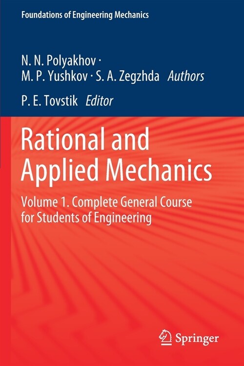 Rational and Applied Mechanics: Volume 1. Complete General Course for Students of Engineering (Paperback, 2021)
