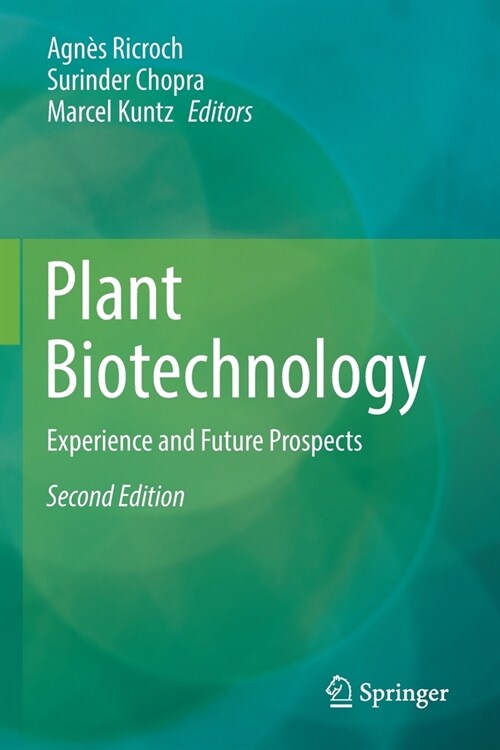 Plant Biotechnology: Experience and Future Prospects (Paperback, 2, 2021)