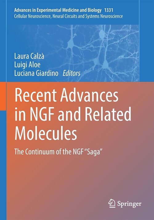 Recent Advances in Ngf and Related Molecules: The Continuum of the Ngf Saga (Paperback, 2021)