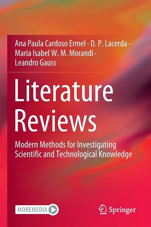 Literature Reviews: Modern Methods for Investigating Scientific and Technological Knowledge (Paperback, 2021)