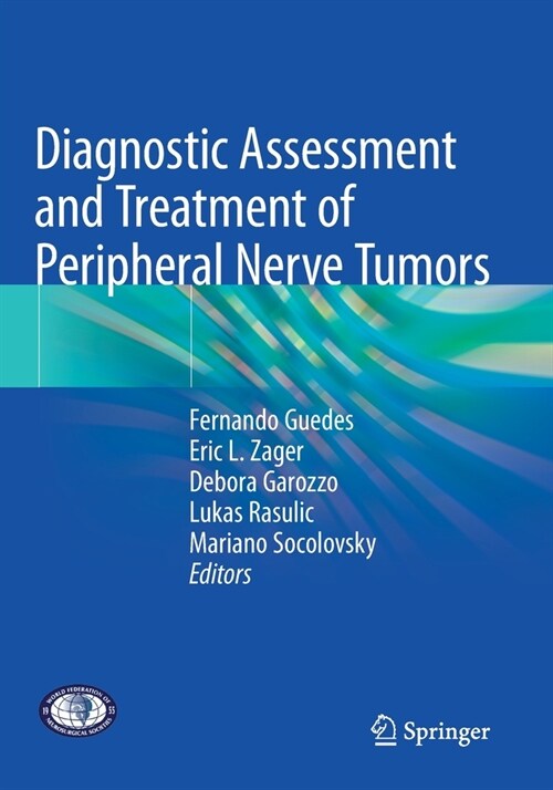 Diagnostic Assessment and Treatment of Peripheral Nerve Tumors (Paperback)