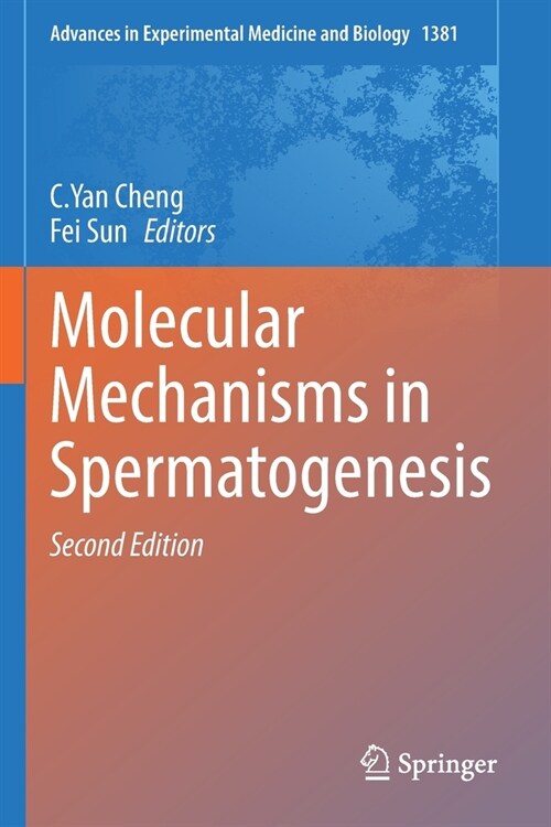 Molecular Mechanisms in Spermatogenesis (Paperback, 2, 2021)