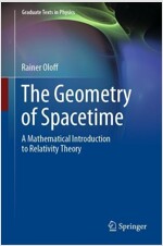 The Geometry of Spacetime: A Mathematical Introduction to Relativity Theory (Hardcover, 2023)
