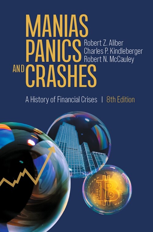 Manias, Panics, and Crashes: A History of Financial Crises (Paperback, 8, 2023)