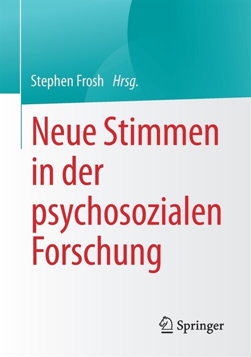 Neue Stimmen in Der Psychosozialen Forschung (Paperback, 1. Aufl. 2022)