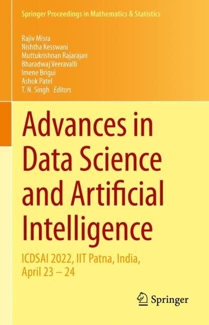 Advances in Data Science and Artificial Intelligence: Icdsai 2022, Iit Patna, India, April 23 - 24 (Hardcover, 2023)