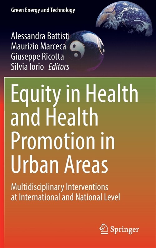 Equity in Health and Health Promotion in Urban Areas: Multidisciplinary Interventions at International and National Level (Hardcover, 2023)