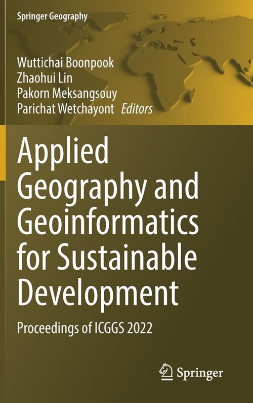 Applied Geography and Geoinformatics for Sustainable Development: Proceedings of Icggs 2022 (Hardcover, 2023)