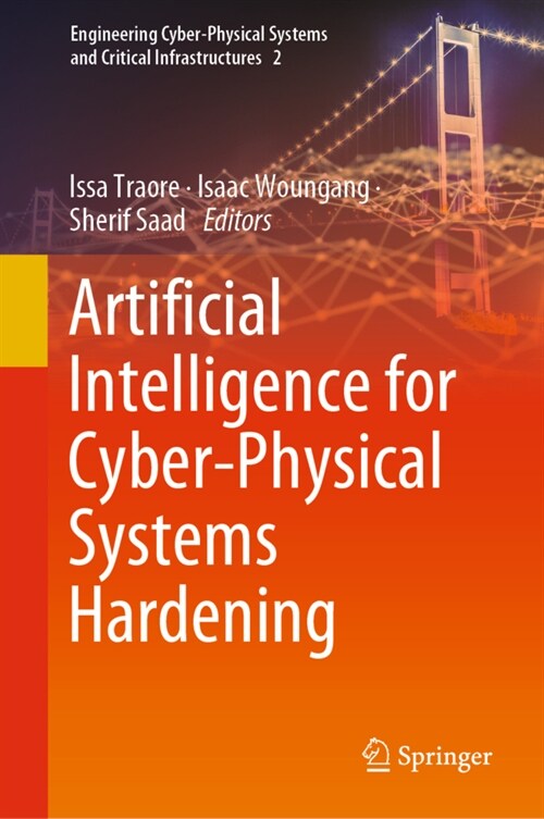 Artificial Intelligence for Cyber-Physical Systems Hardening (Hardcover)