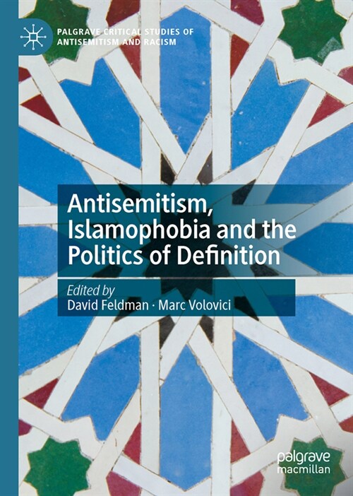 Antisemitism, Islamophobia and the Politics of Definition (Hardcover)