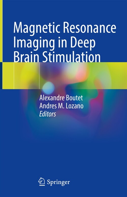 Magnetic Resonance Imaging in Deep Brain Stimulation (Hardcover)