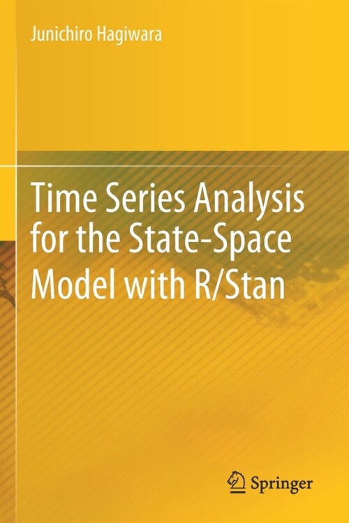 Time Series Analysis for the State-Space Model with R/Stan (Paperback)