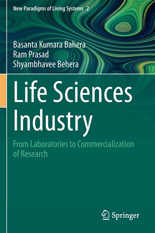Life Sciences Industry: From Laboratories to Commercialization of Research (Paperback)