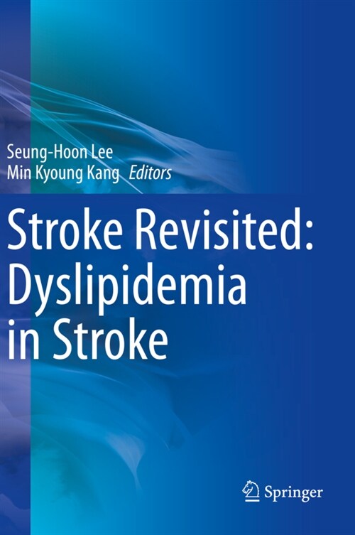 Stroke Revisited: Dyslipidemia in Stroke (Paperback)