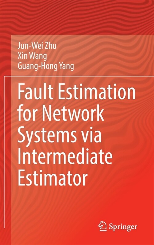 Fault Estimation for Network Systems via Intermediate Estimator (Hardcover)