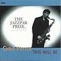 [중고] Chris Potter Quartet & Jazzpar Septet / This Will Be - The Jazzpar Prize 2000 (수입)